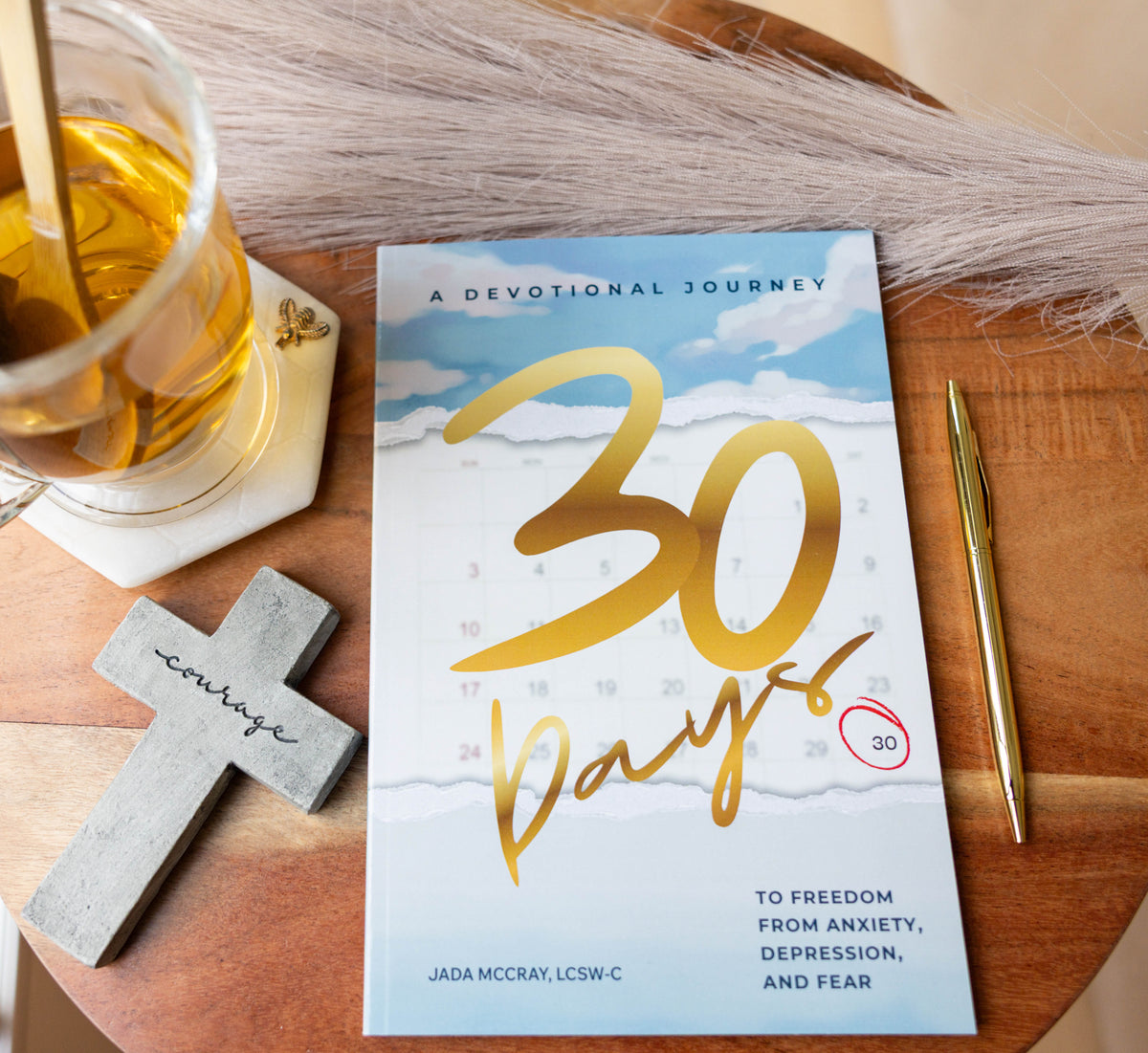 30 Days to Freedom from Anxiety, Depression and Fear