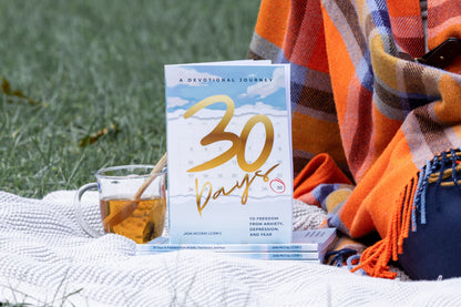 30 Days to Freedom from Anxiety, Depression and Fear